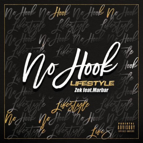 No Hook Lifestyle ft. Marbar | Boomplay Music