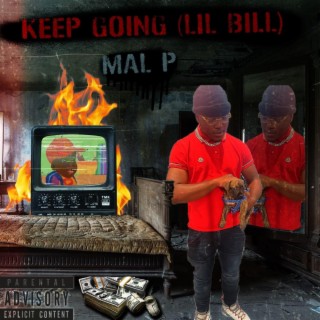 Keep Going (Lil Bill)