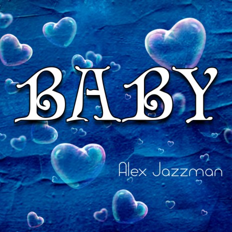 Baby | Boomplay Music