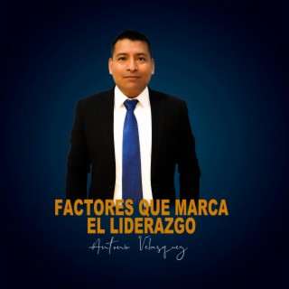 Factores que marca el liderazgo