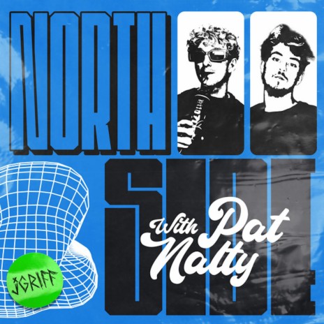 Northside ft. Pat Nalty | Boomplay Music