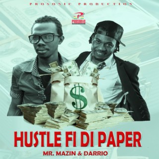 Hussle Fi Di Paper (feat. Darrio)