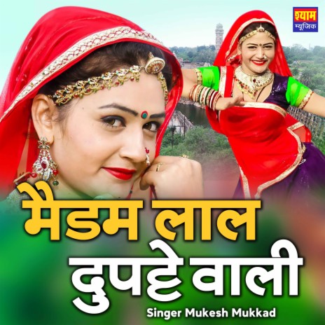 Madam Laal Rupatte Wali | Boomplay Music