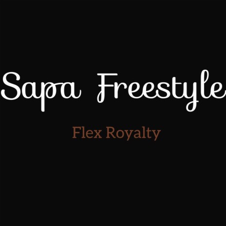 Sapa Freestyle | Boomplay Music
