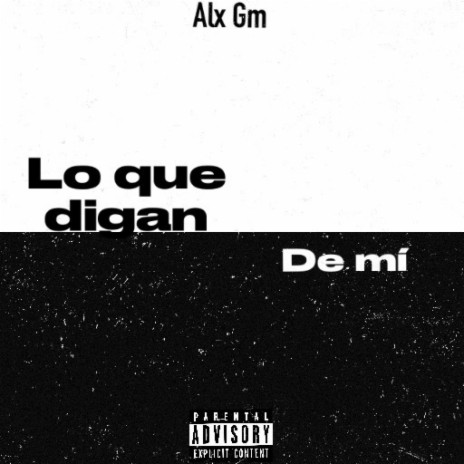 Lo que digan de Mi | Boomplay Music