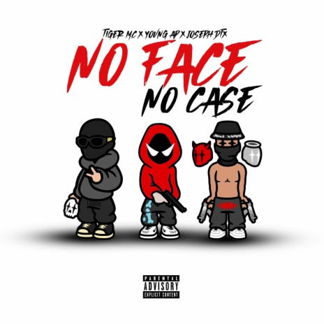 No Face No Case ft. Yovng AP & Tiger Mc | Boomplay Music