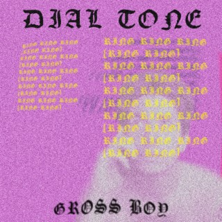 Dial Tone (Ring Ring)