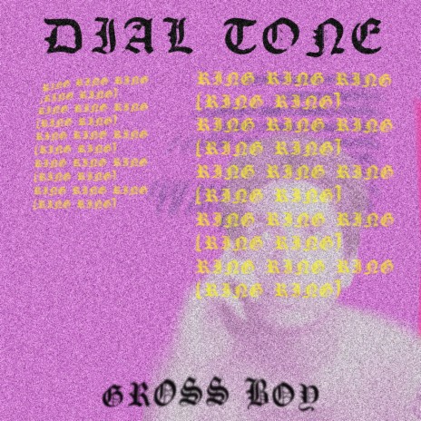 Dial Tone (Ring Ring) | Boomplay Music
