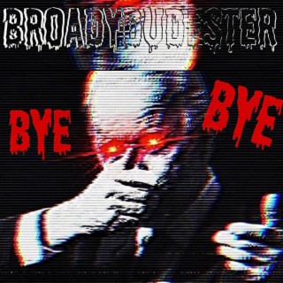 Bye Bye (Remastered)