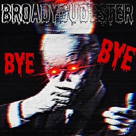 Bye Bye (Remastered) | Boomplay Music