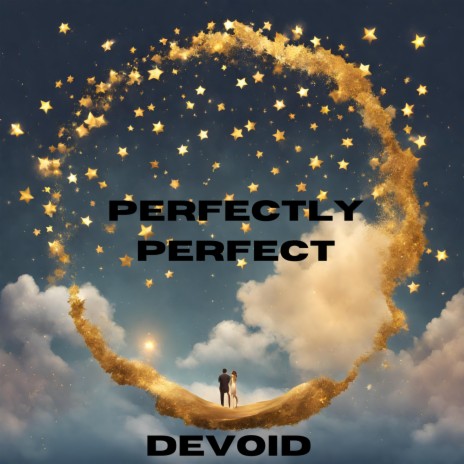 Perfectly Perfect | Boomplay Music