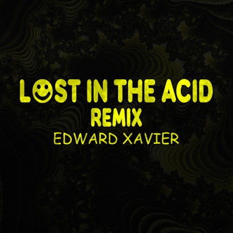 Lost In The Acid (Remix) | Boomplay Music