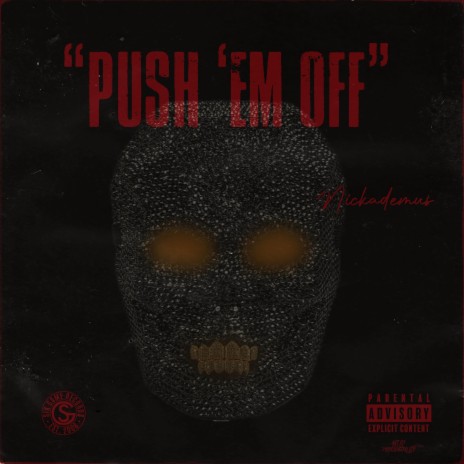 Push 'Em Off | Boomplay Music