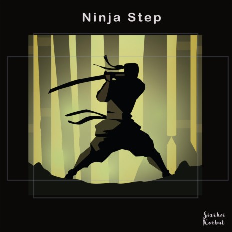 Ninja Step | Boomplay Music