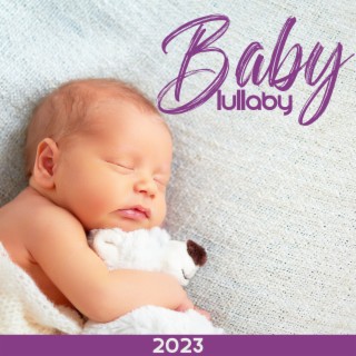 Baby Lullaby 2023: Soothing Cradle Song, Gentle Ringtones