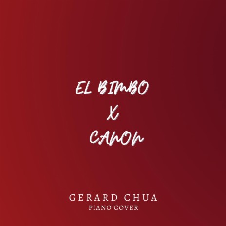 El Bimbo x Canon (Wedding Piano Arrangement)