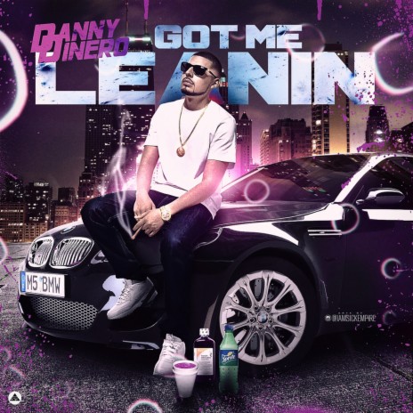 Got Me Leanin | Boomplay Music