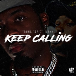 Keep Calling (feat. Mann)