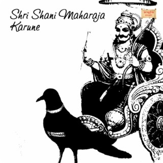Shri Shani Maharaja Karune (feat. Damodar & Sri Chandru)