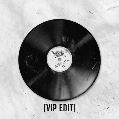 Dubplate 99 (VIP EDIT) | Boomplay Music