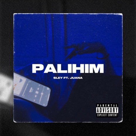 PALIHIM ft. JUANA | Boomplay Music