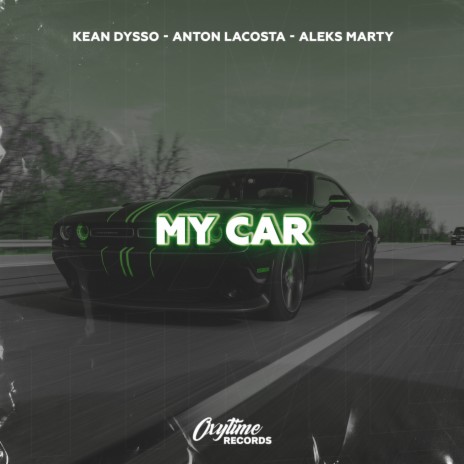 My Car ft. Anton Lacosta & Aleks Marty | Boomplay Music