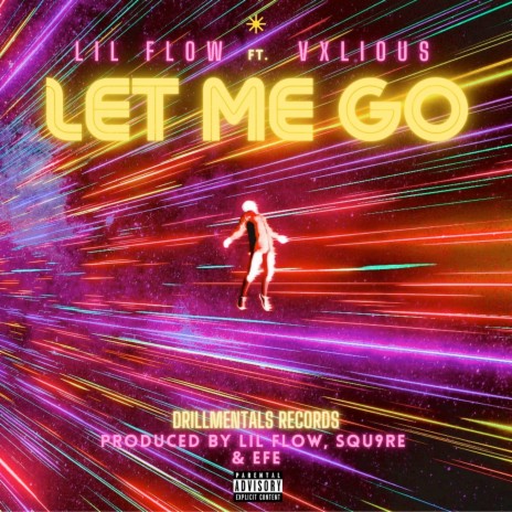Let Me Go ft. Vxlious | Boomplay Music