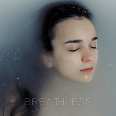 Breathless | Boomplay Music