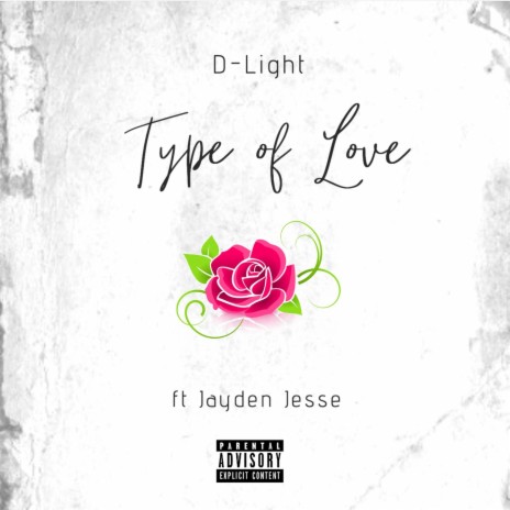 Type Of Love ft. Jayden Jesse