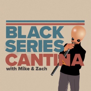 Black Series Cantina 23 - Out of the Basement 2: Electric Boogaloo