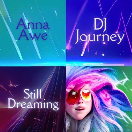 Still Dreaming ft. DJ Journey | Boomplay Music