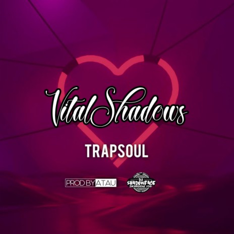 TRAPSOUL ft. VITALSHADOWSBEATS & DJ SHADOWFACE | Boomplay Music
