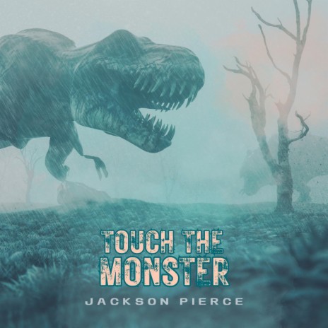 Touch the Monster | Boomplay Music