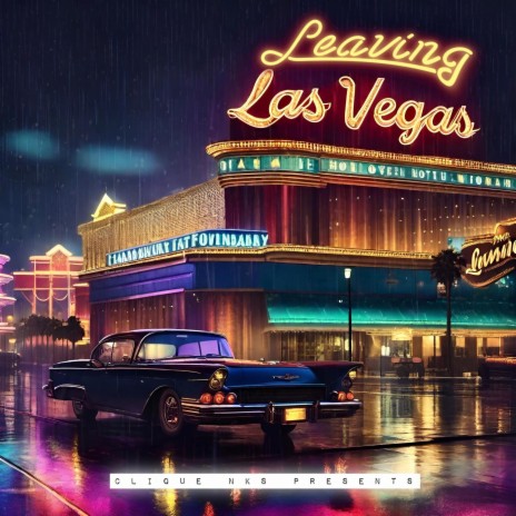 Leaving Las Vegas | Boomplay Music