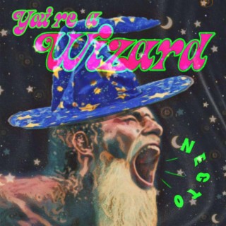 You're a Wizard, Lucas lyrics | Boomplay Music