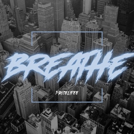 Breathe | Boomplay Music