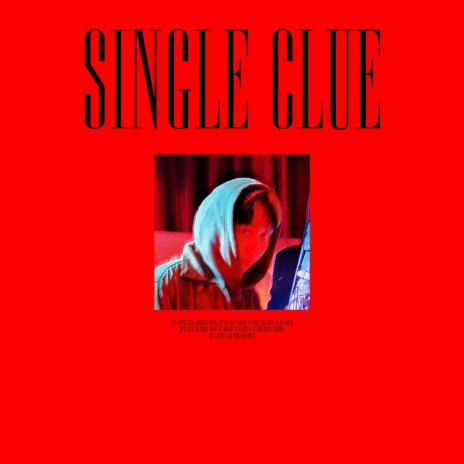 SINGLE CLUE | Boomplay Music