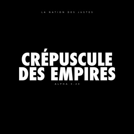 Crépuscule des empires (Version originale) | Boomplay Music