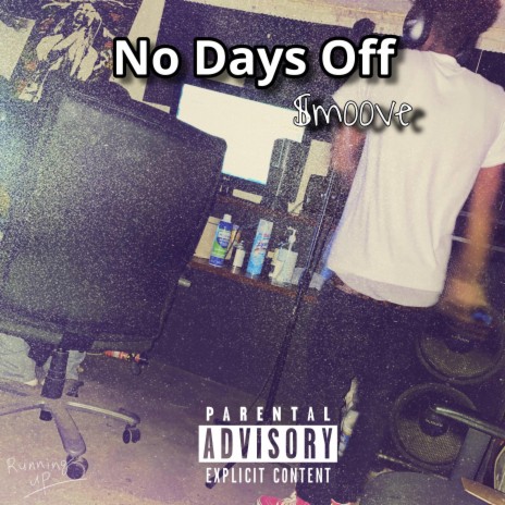 No Days Off | Boomplay Music