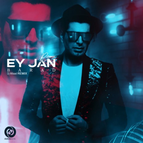 Ey Jan (Remix) ft. Dj Milaad | Boomplay Music