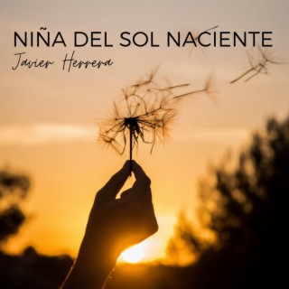 NIÑA DEL SOL NACIENTE lyrics | Boomplay Music