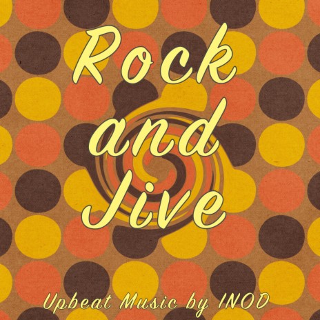 Rock and Jive | Boomplay Music