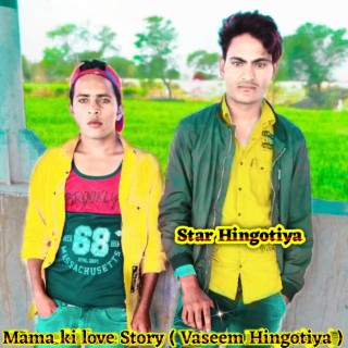 Mama Ki Love Story (Vaseem Hingotiya)