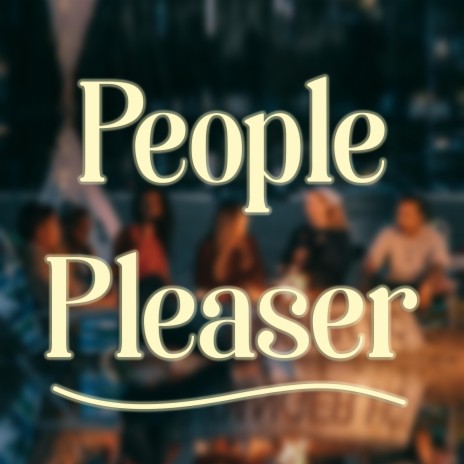 People Pleaser | Boomplay Music