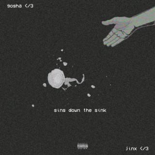 Sins down the sink ft. Gosha lyrics | Boomplay Music