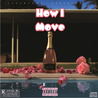 How I Move lyrics | Boomplay Music