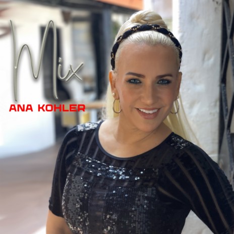 Ana Kohler Mix (En Vivo) | Boomplay Music