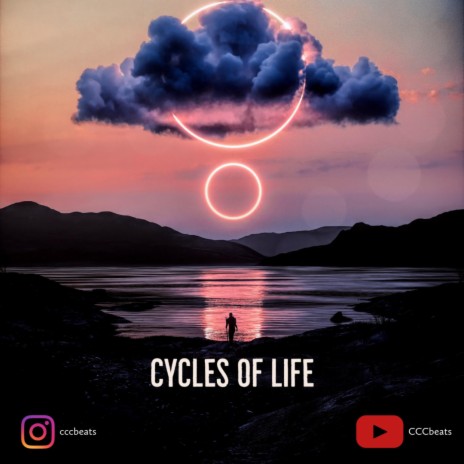 Cycles Of Life | Boomplay Music