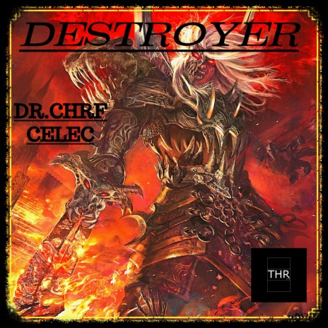Destroyer (CELEC Remix)