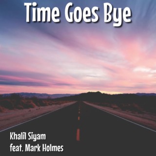 Time Goes Bye